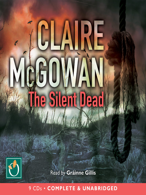 Title details for The Silent Dead by Claire McGowan - Available